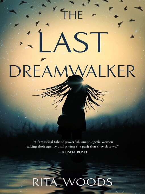 Title details for The Last Dreamwalker by Rita Woods - Available